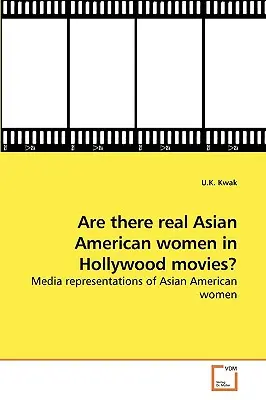 Gibt es echte asiatisch-amerikanische Frauen in Hollywood-Filmen? - Are there real Asian American women in Hollywood movies?