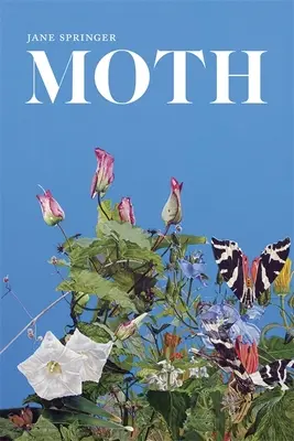 Motte: Gedichte - Moth: Poems