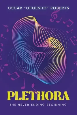 Plethora: Der nie endende Anfang - Plethora: The Never-Ending Beginning