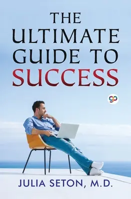 Der ultimative Leitfaden zum Erfolg - The Ultimate Guide To Success