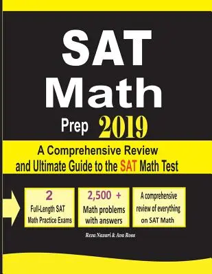 SAT Math Prep 2019: Umfassende Wiederholung und ultimativer Leitfaden für den SAT Mathetest - SAT Math Prep 2019: A Comprehensive Review and Ultimate Guide to the SAT Math Test
