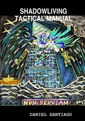 Shadowliving Taktisches Handbuch - Shadowliving Tactical Manual