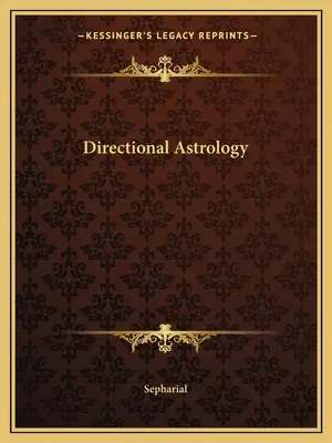 Direktionale Astrologie - Directional Astrology