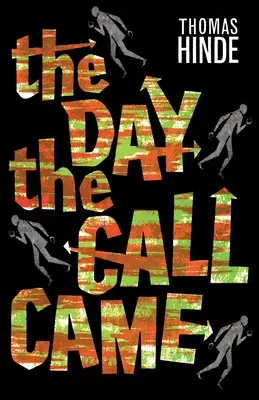 Der Tag, an dem der Ruf ertönte - The Day the Call Came