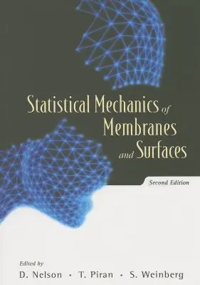 Statistische Mechanik von Membranen und Oberflächen (2. Auflage) - Statistical Mechanics of Membranes and Surfaces (2nd Edition)