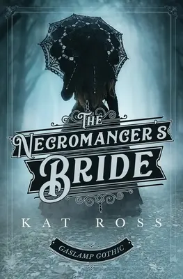 Die Braut des Nekromanten - The Necromancer's Bride