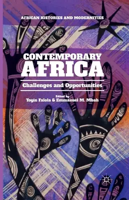 Das heutige Afrika: Herausforderungen und Chancen - Contemporary Africa: Challenges and Opportunities