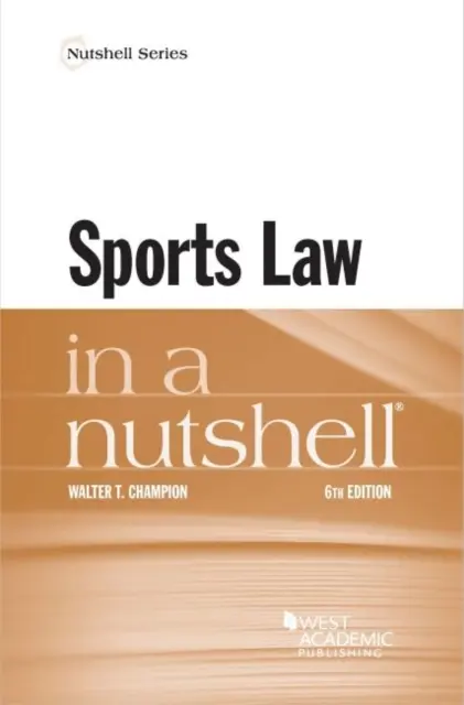 Sportrecht kurz und bündig - Sports Law in a Nutshell