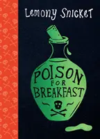 Gift zum Frühstück - Poison for Breakfast