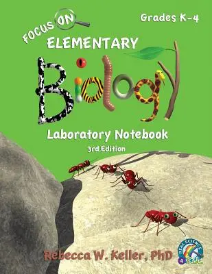 Focus On Elementary Biology Laborheft 3. Ausgabe - Focus On Elementary Biology Laboratory Notebook 3rd Edition