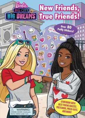 Barbie: Große Stadt, große Träume: Neue Freunde, wahre Freunde - Barbie: Big City Big Dreams: New Friends, True Friends