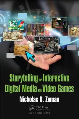 Storytelling für interaktive digitale Medien und Videospiele - Storytelling for Interactive Digital Media and Video Games