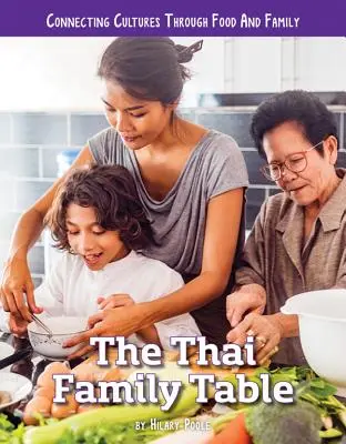 Der thailändische Familientisch - The Thai Family Table