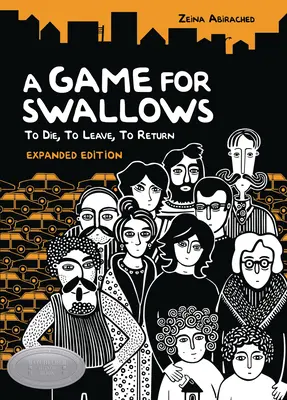 Ein Spiel für Schwalben: Sterben, gehen, zurückkehren: Erweiterte Ausgabe - A Game for Swallows: To Die, to Leave, to Return: Expanded Edition
