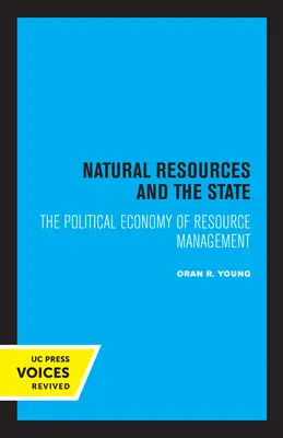 Natürliche Ressourcen und der Staat: Die politische Ökonomie des Ressourcenmanagements - Natural Resources and the State: The Political Economy of Resource Management