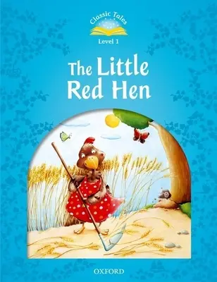 Die kleine rote Henne - The Little Red Hen