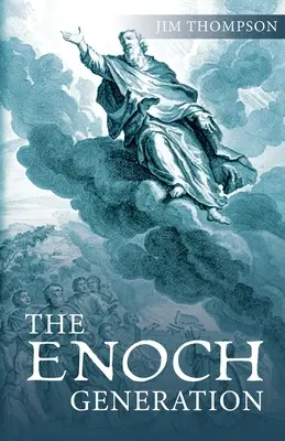 Die Generation Henoch - The Enoch Generation