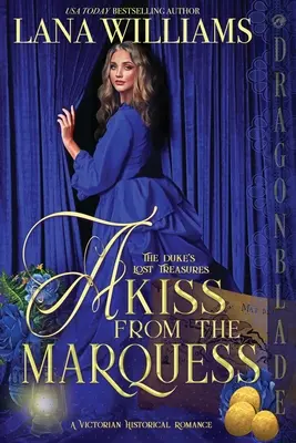 Ein Kuss vom Marquess - A Kiss from the Marquess