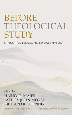 Vor dem Theologiestudium: Eine nachdenkliche, engagierte und großzügige Herangehensweise - Before Theological Study: A Thoughtful, Engaged, and Generous Approach