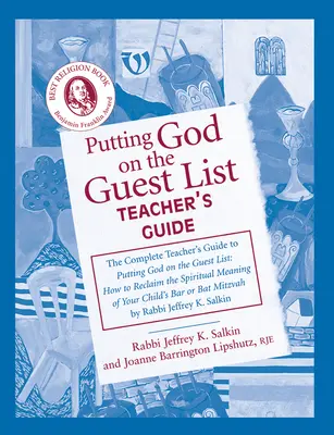 Gott auf die Gästeliste setzen - Lehrerhandbuch - Putting God on the Guest List Teacher's Guide