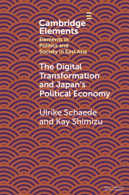 Die digitale Transformation und Japans politische Wirtschaft - The Digital Transformation and Japan's Political Economy