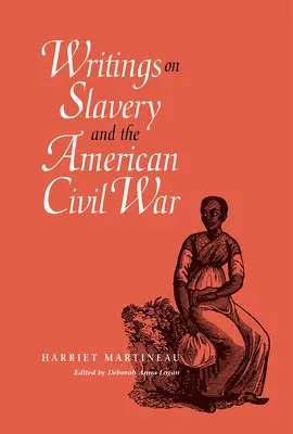 Schriften über Sklaverei und den Amerikanischen Bürgerkrieg - Writings on Slavery and the American Civil War