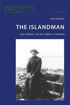 Der Inselmann: Das verborgene Leben des Toms O'Crohan - The Islandman: The Hidden Life of Toms O'Crohan