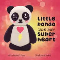 Der kleine Panda und sein großes Herz - Little Panda and Her Super Heart