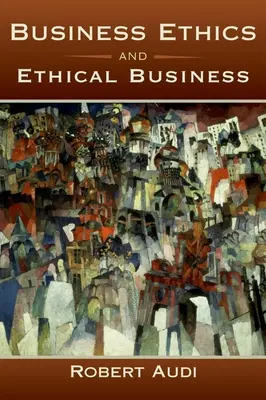 Wirtschaftsethik und ethisches Wirtschaften - Business Ethics and Ethical Business