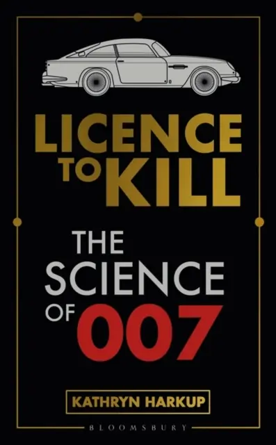 Superspy Science - Wissenschaft, Tod und Technik in der Welt von James Bond - Superspy Science - Science, Death and Tech in the World of James Bond