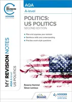 Meine Revisionsnotizen: AQA A-level Politics: US and Comparative Politics: Zweite Ausgabe - My Revision Notes: AQA A-level Politics: US and Comparative Politics: Second Edition