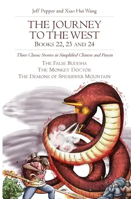 Die Reise in den Westen, Bücher 22, 23 und 24 - The Journey to the West, Books 22, 23 and 24