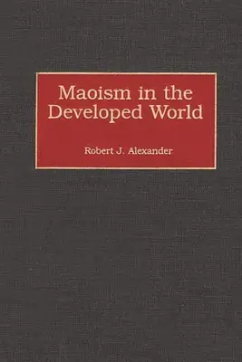 Maoismus in der entwickelten Welt - Maoism in the Developed World