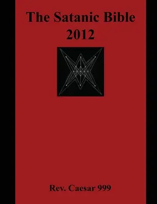 Die Satanische Bibel 2012 - The Satanic Bible 2012