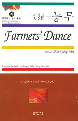 Farmers' Dance: Gedichte von Shin Kyong-Nim - Farmers' Dance: Poems by Shin Kyong-Nim