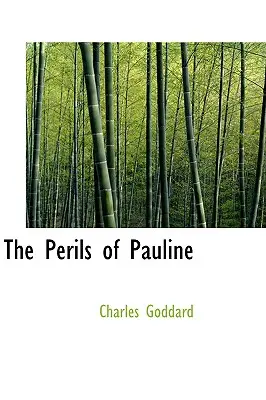 Die Tücken der Pauline - The Perils of Pauline