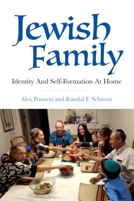 Jüdische Familie: Identität und Selbstformung zu Hause - Jewish Family: Identity and Self-Formation at Home