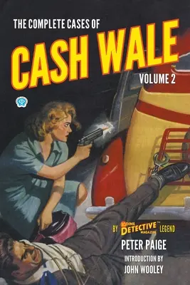 Die vollständigen Fälle von Cash Wale, Band 2 - The Complete Cases of Cash Wale, Volume 2