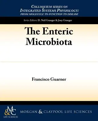 Die enterische Mikrobiota - The Enteric Microbiota