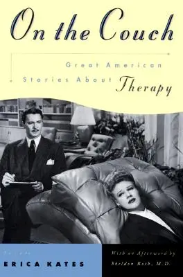 Auf der Couch: Große amerikanische Geschichten über Therapie - On the Couch: Great American Stories about Therapy