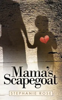 Mamas Sündenbock - Mama's Scapegoat