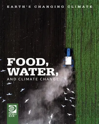 Lebensmittel, Wasser und Klimawandel - Food, Water, and Climate Change