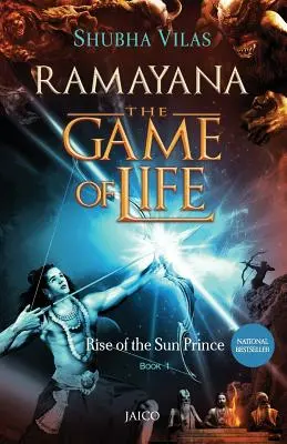 Ramayana: Das Spiel des Lebens - Buch 1 - Der Aufstieg des Sonnenprinzen - Ramayana: The Game of Life - Book 1 - Rise of the Sun Prince