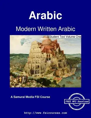 Modernes geschriebenes Arabisch - Studententext Band Eins - Modern Written Arabic - Student Text Volume One