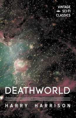 Die Todeswelt - Deathworld