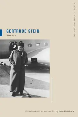 Gertrude Stein: Ausgewählte Werke Band 6 - Gertrude Stein: Selections Volume 6