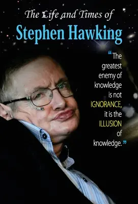 Das Leben und die Zeiten von Stephen Hawking - The Life and Times of Stephen Hawking