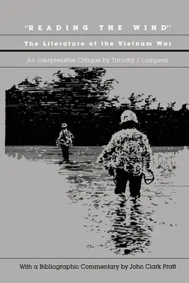 Den Wind lesen: Die Literatur des Vietnamkriegs - Reading the Wind: The Literature of the Vietnam War