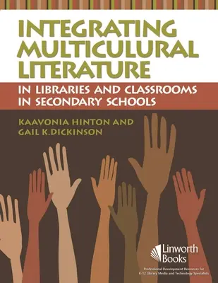 Integration von multikultureller Literatur in Bibliotheken und Klassenzimmern in Sekundarschulen - Integrating Multicultural Literature in Libraries and Classrooms in Secondary Schools