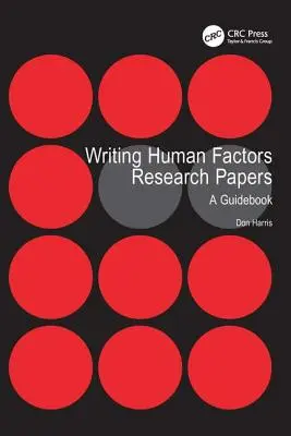 Human Factors Research Papers schreiben: Ein Leitfaden - Writing Human Factors Research Papers: A Guidebook